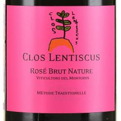 игристое вино Clos Lentiscus Rose Brut Nature Penedes DO 0.75 л этикетка