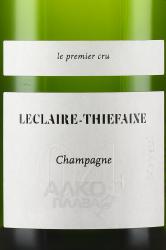 Champagne Leclaire Thiefaine Le Premier Cru 04 Mayeul - шампанское Шампань Леклер Тьефен Ле Премьер Крю 04-Майель 0.75 л белое брют