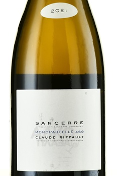 Claude Riffault Monoparcelle 469 Sancerre - вино Клод Риффо Монопарсель 469 Сансер 2021 год 0.75 л белое сухое