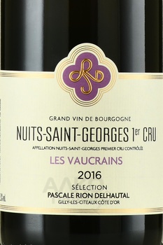 Pascale Rion Delhautal Nuits-Saint-Georges 1-er Cru Les Vaucrains - вино Паскаль Рион Делоталь Нюи-Сен Жорж Премье Крю Ле Вокрэн 2016 год 0.75 л красное сухое