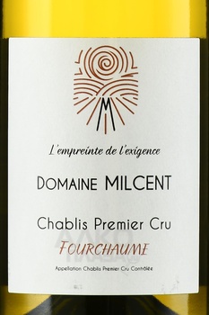 Chablis Premier Cru Fourchaume AOC Domaine Milcent - вино Шабли Премье Крю Фуршом АОС Домэн Мильсан 2022 год 0.75 л белое сухое