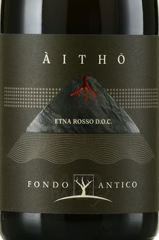 Fondo Antico Aitho Etna Rosso - вино Фондо Антико Айто Этна Россо 2021 год 0.75 л красное сухое