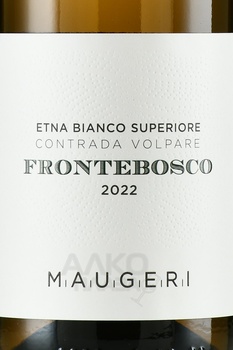 Maugeri Frontebosco Etna Bianco Superiore - вино Мауджери Фронтебоско Этна Бьянко Суперьоре 2022 год 0.75 л белое сухое