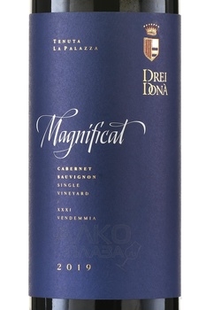 Drei Dona Magnificat Cabernet Sauvignon - вино Дрей Дона Магнификат Каберне Совиньон 0,75л красное сухое