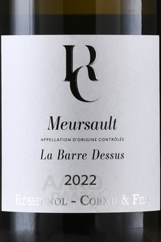 Rossignol-Cornu et Fils La Barre Dessus Meursault - вино Россиньоль Корню эт Фис Ля Барр Дессю Мерсо 0.75 л белое сухое