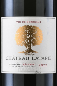 Chateau Latapie Reserve Bordeaux - вино Шато Латапи Резерв Бордо 0.75 л красное сухое