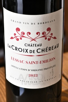 Chateau La Croix de Chereau Lussac Saint-Emilion - вино Шато ля Круа де Шеро Люссак Сент-Эмильон 0.75 л красное сухое