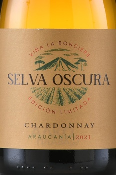 La Ronciere Selva Oscura Chardonnay - вино Ла Ронсьер Сельва Оскура Шардоне 0.75 л белое сухое