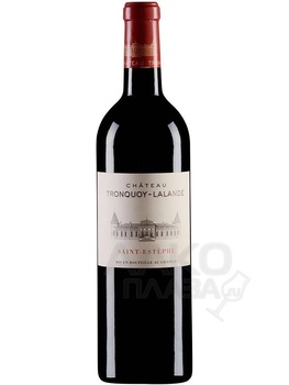 Chateau Troncqua-Lalande - сухое вино Сент-Эстеф Шато Тронкуа-Лаланд 0.75 л
