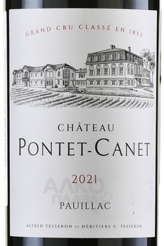 Chateau Pontet-Canet Grand Cru Classe Pauillac - вино Шато Понте-Кане Гран Крю Классе Пойяк 2021 год 0.75 л красное сухое