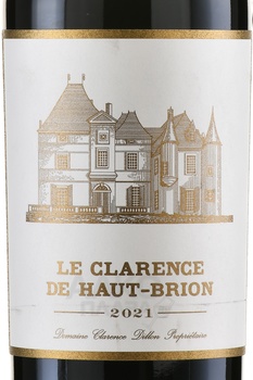 Le Clarence de Haut-Brion Pessac-Leognan - вино Ле Кларенс де О-Брион Пессак Леоньян 2021 год 0.75 л красное сухое